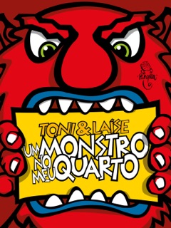 Um monstro no meu quarto by Toni, Laise & Aloma