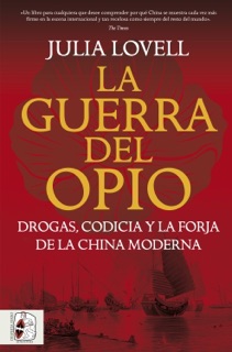 La Guerra del Opio by Julia Lovell