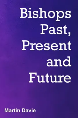Read: Bishops Past, Present and Book Future
