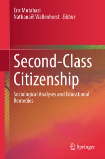 Second-Class Citizenship by Éric Mutabazi & Nathanaël Wallenhorst