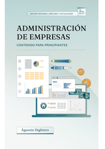 Administración de empresas para principiantes - Agustin Dighiero Triay Cover Art