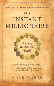 The Instant Millionaire