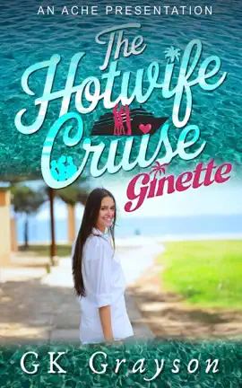 Read: The Book Hotwife Cruise: Ginette