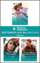Harlequin Medical Romance September 2024 - Box Set 2 of 2 - Janice Lynn, Luana DaRosa & Charlotte Hawkes