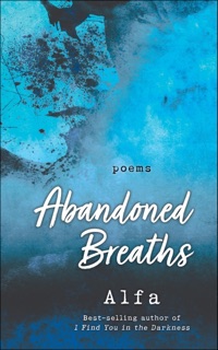 Abandoned Breaths by ALFA