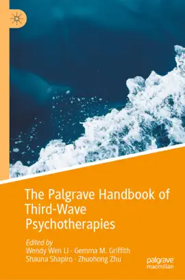 Read: The Book Palgrave Handbook of Third-Wave Psychotherapies