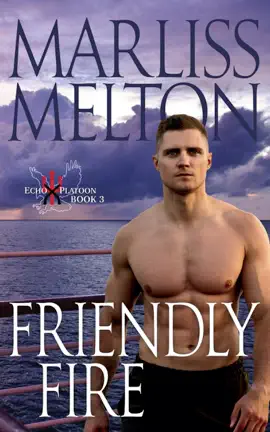 Read: Friendly Book Fire (The Echo Platoon Series, Book 3)