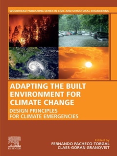 Adapting the Built Environment for Climate Change by Fernando Pacheco-Torgal & Claes Goran-Granqvist