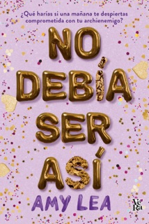 No debía ser así by Amy Lea