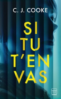 Si tu t'en vas by C J Cooke