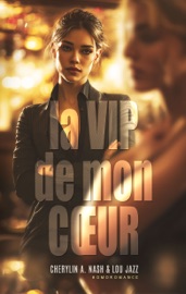 La VIP de mon cœur (Livre lesbien, roman lesbien)