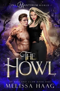 The Howl by Melissa Haag