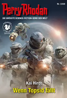 Read: Perry Rhodan 3359: Wenn Topsid fällt Book