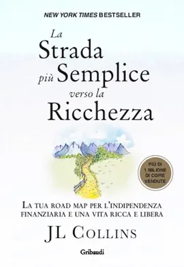 La strada più semplice verso la ricchezza