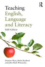 Teaching English, Language and Literacy Dominic Wyse, Helen Bradford & John-Mark Winstanley