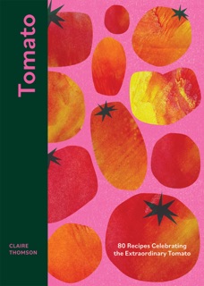 Tomato by Claire Thomson
