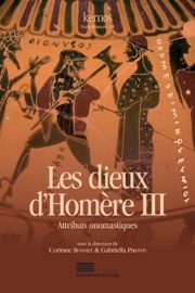 Les dieux d’Homère III - Corinne Bonnet & Gabriella Pironti