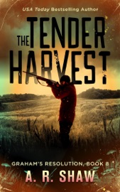 The Tender Harvest - A. R. Shaw