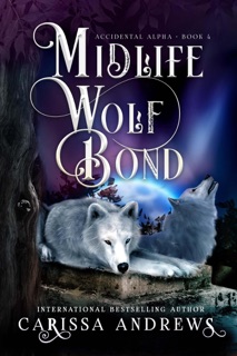 Midlife Wolf Bond by Carissa Andrews
