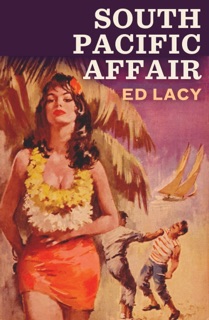 South Pacific Affair by Ed Lacy
