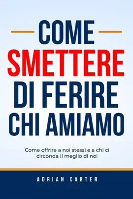 Read: Come smettere di ferire Book chi amiamo