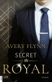 Secret Royal - Avery Flynn & Richard Betzenbichler