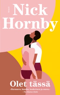 Olet tässä by Nick Hornby & Irmeli Ruuska
