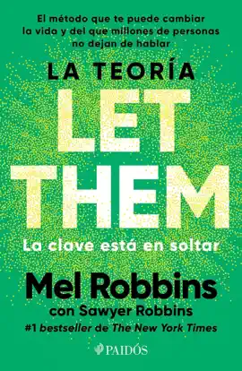 La teoría Let Them. La clave está en soltar (Edición mexicana)
