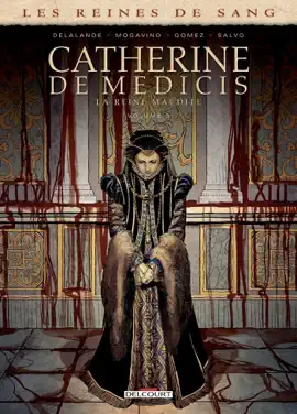 Read: Les Reines de sang - Catherine de Book Médicis, la Reine maudite T03