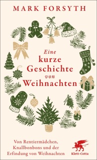 Eine kurze Geschichte von Weihnachten by Mark Forsyth
