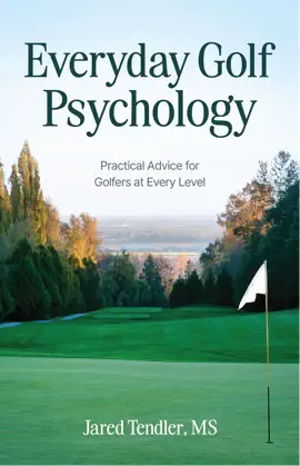 Everyday Golf Psychology
