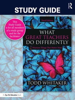 Study Guide: What Great Teachers Do Differently by Todd Whitaker & Beth Whitaker