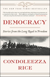 Democracy - Condoleezza Y Rice