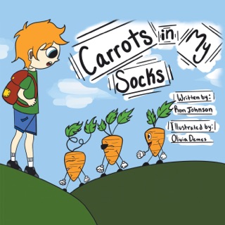 Carrots In My Socks by Ron Johnson