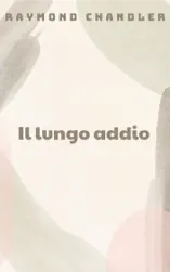 Il lungo addio