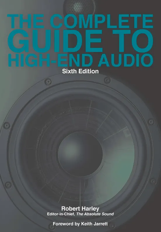 The Complete Guide to High-End Audio