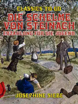 Read: Die Schelme von Steinach, Book Erzählung für die Jugend