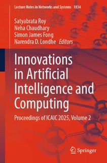 Innovations in Artificial Intelligence and Computing by Satyabrata Roy, Neha Chaudhary, Simon James Fong & Narendra D. Londhe