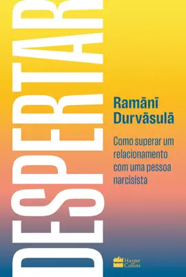 Read: Despertar: Como superar um Book relacionamento com uma pessoa narcisista