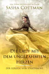 Die Lady mit dem ungezähmten Herzen