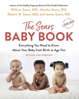 The Sears Baby Book by William Sears, Robert W. Sears, Martha Sears & James Sears