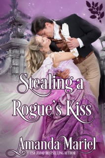 Stealing a Rogue's Kiss by Amanda Mariel