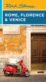 Rick Steves Rome, Florence & Venice - Rick Steves & Gene Openshaw