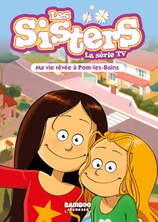 Les Sisters - La Série TV - Poche - tome 75 by Christophe Cazenove & William