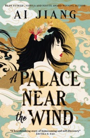 A Palace Near the Wind - Ai Jiang