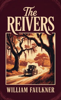The Reivers by William Faulkner