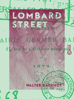 Lombard street by Walter Bagehot