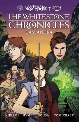 Read: The Legend of Vox Book Machina: The Whitestone Chronicles Volume 2--Cassandra