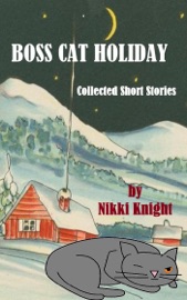 Boss Cat Holiday - Nikki Knight