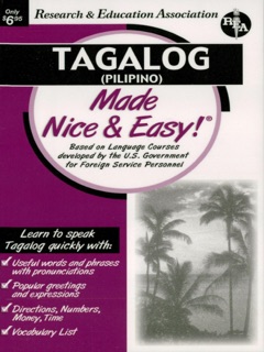Tagalog (Pilipino) Made Nice & Easy by The Editors of REA